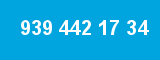 939 442 17 34